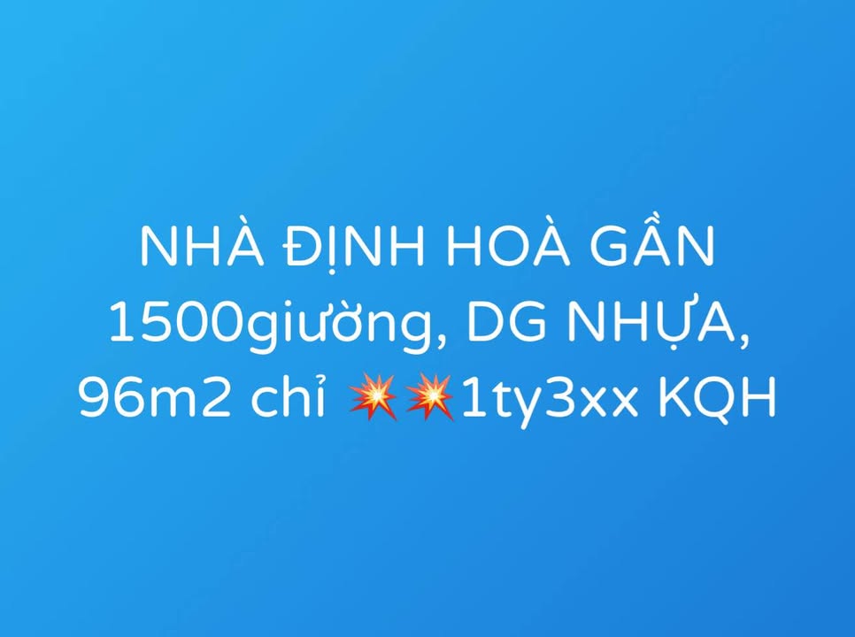 Nhà riêng Định Hoà 96m² chỉ 1.3 tỷ - Giá tốt hiếm có!