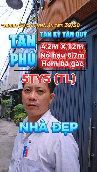 Nhà Tân Phú Ngang 4.2m Nở Hậu 6.7m - Hẻm Ba Gác Giá Tốt