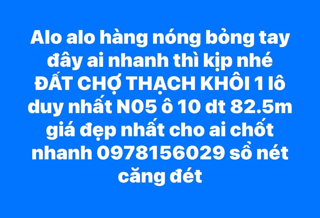 Đất nền Thạch Khôi, Hải Dương - 82.5m² - Sổ đỏ sẵn sàng giao dịch
