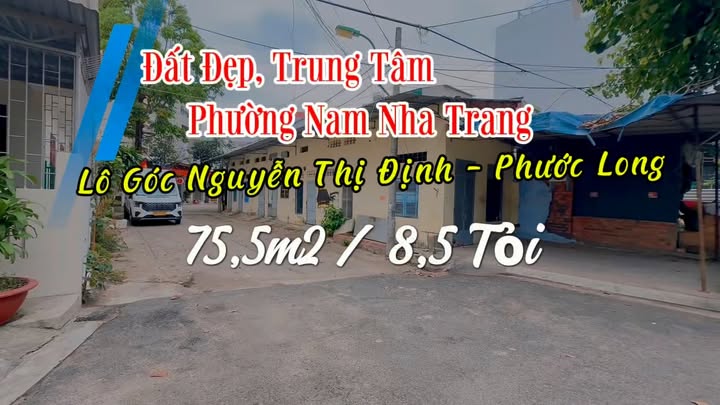 Đất Góc Nguyễn Thị Định Nha Trang 75.5m² - Giảm Sâu 900 Triệu, Giá Mới 8.5 Tỷ