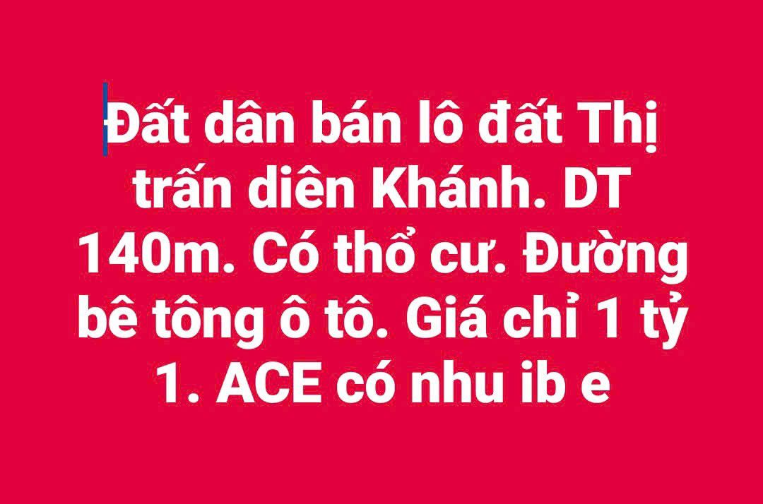 Đất nền Thị trấn Diên Khánh 140m² Sổ đỏ - Giá chỉ 1.1 tỷ