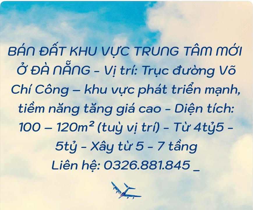 Đất Nền Võ Chí Công - Đà Nẵng 110m² Giá 4.5 Tỷ - Sổ Hồng Từng Lô