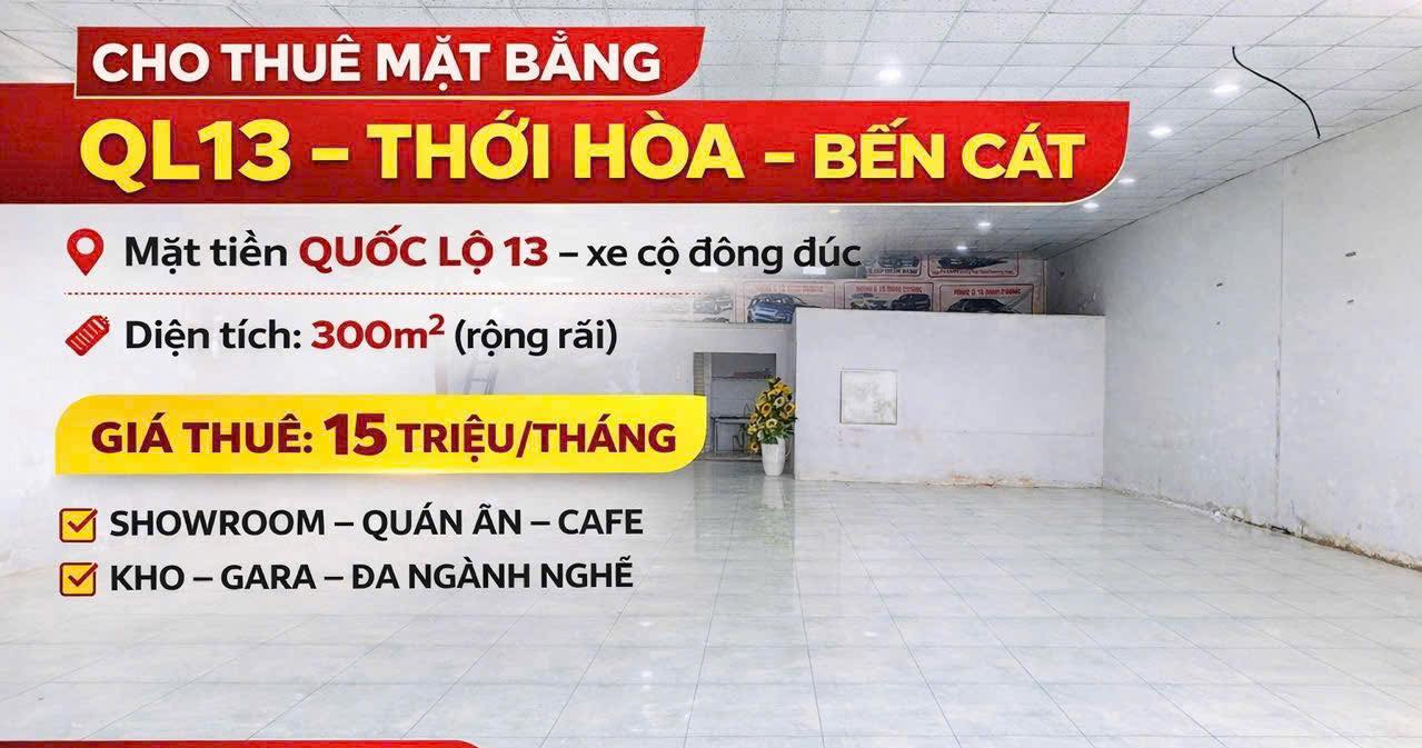Mặt bằng QL13 Thới Hòa Bến Cát 300m² giá 15 triệu - Mặt tiền kinh doanh!