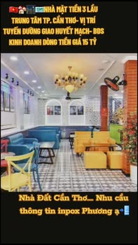 Nhà Mặt Tiền 3 Lầu, 150m², 15 Tỷ, P. An Khánh, Cần Thơ - KD Sầm Uất