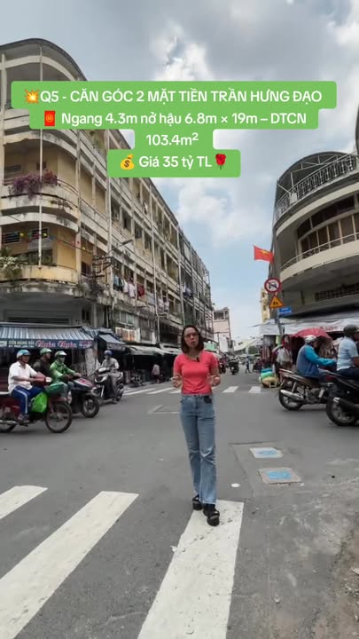 Nhà Góc 2 Mặt Tiền Trần Hưng Đạo, Quận 5 - 103.4m² Giá 35 Tỷ TL