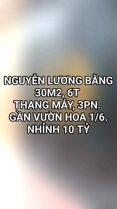 Nhà 30m² Nguyễn Lương Bằng, 6 Tầng Thang Máy, Giá 10 Tỷ - Sổ Đỏ Chính Chủ