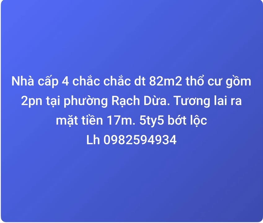 Bán Gấp Nhà Cấp 4 Phường Rạch Dừa, Vũng Tàu - 82m² Thổ Cư, 2PN, Tương Lai Mặt Tiền Lớn