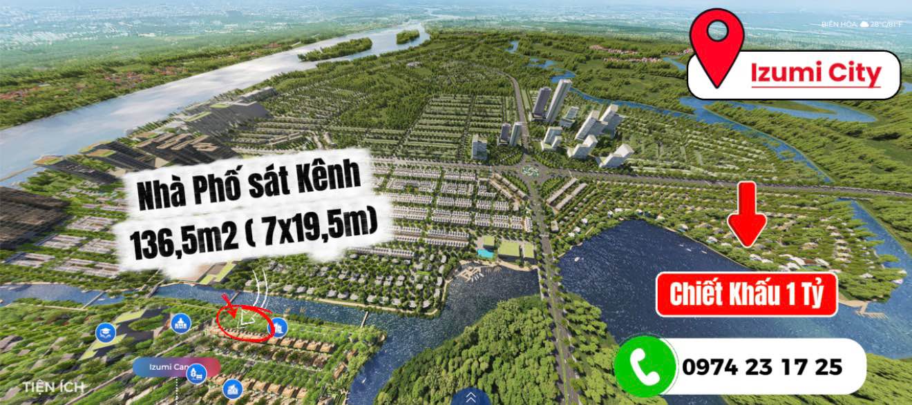 Nhà phố Izumi City - Sát Kênh 136m² - Chiết khấu 1 Tỷ