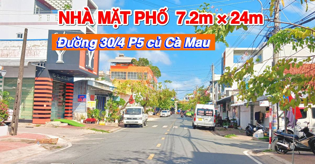 Nhà Phố Mặt Tiền 30/4 P5 Cà Mau - Kinh Doanh Đa Ngành Nghề - 173m² - 6.3 Tỷ