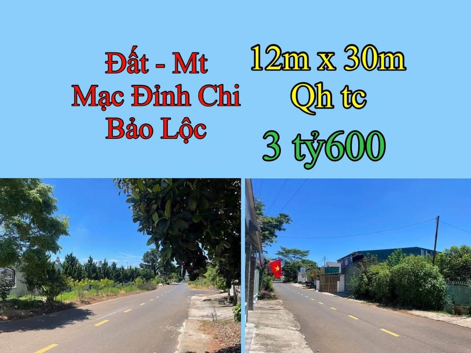 Đất Vàng 360m² Mặt Tiền Mạc Đỉnh Chi, Bảo Lộc - Sổ Hồng Sẵn Sàng
