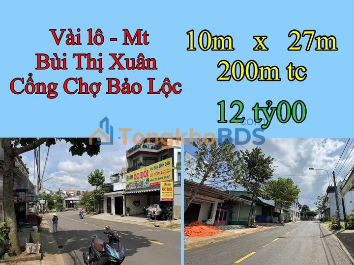 Đất Vàng Mặt Tiền Bùi Thị Xuân, Bảo Lộc - 270m² - 12 Tỷ