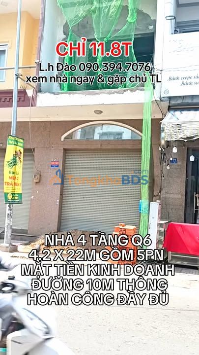 Nhà Mặt Tiền Kinh Doanh Q6 - 4.2x22m - 4 Tầng - 11.8 Tỷ