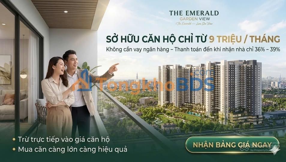 Căn hộ The Emerald Garden View Thuận An - Giá chỉ 35tr/m², TT 9tr/tháng, Tặng 30tr