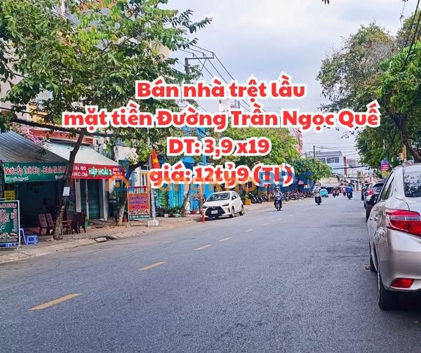 Nhà mặt tiền Trần Ngọc Quế 74m² 12 tỷ - Mặt tiền kinh doanh