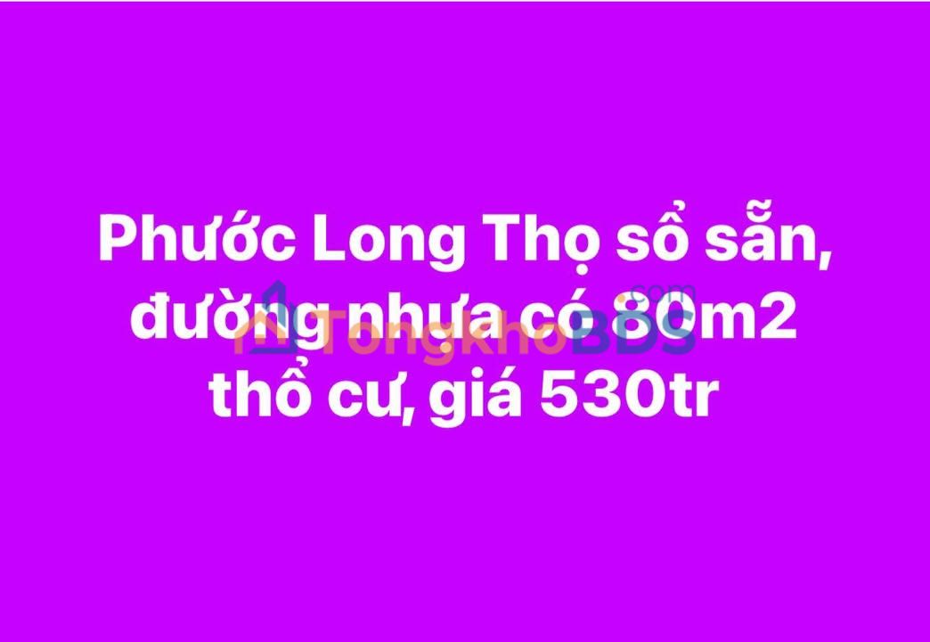 Đất Phước Long Thọ 80m² 530 triệu - Sổ đỏ chính chủ