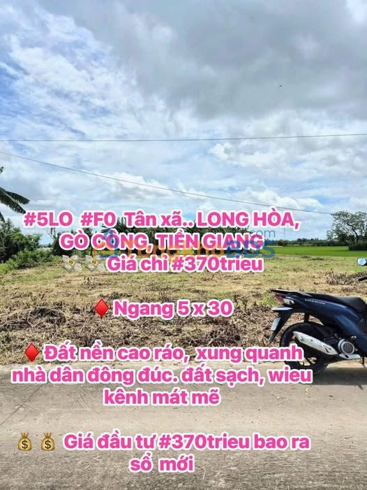 Đất nền Long Hòa, Gò Công - 150m² giá đầu tư chỉ 370 triệu