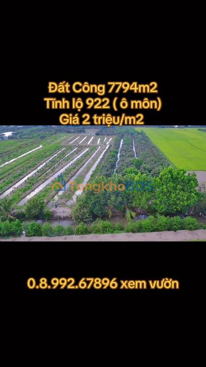 Bán Đất Mặt Tiền Tĩnh Lộ 922 Ô Môn, Cần Thơ - 7794m² Giá Tốt