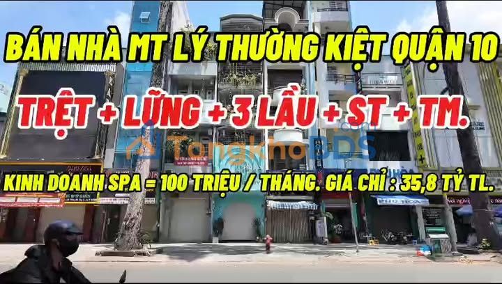 Nhà Mặt Tiền Lý Thường Kiệt Q10 - Spa Doanh Thu 100 Triệu/Tháng - 35.8 Tỷ