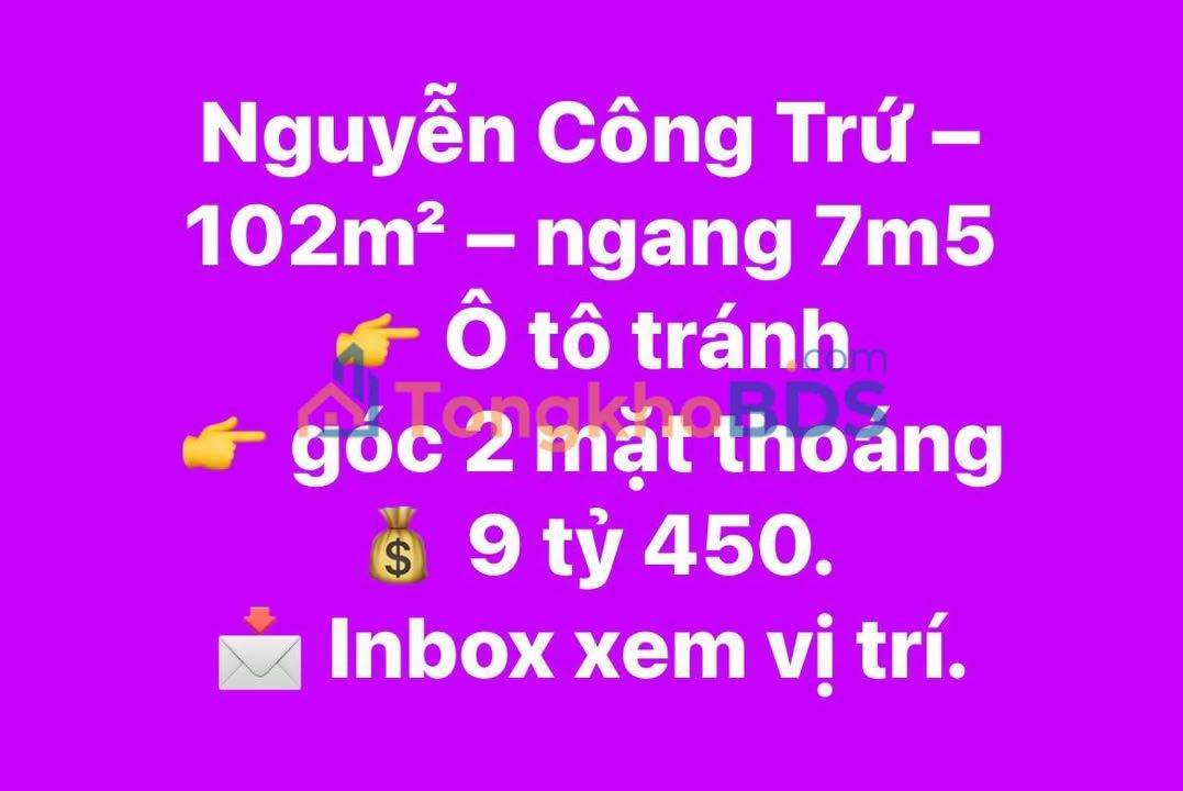 Đất Lô Góc Nguyễn Công Trứ, Hai Bà Trưng - 102m² - Ngang 7.5m - 9.45 Tỷ