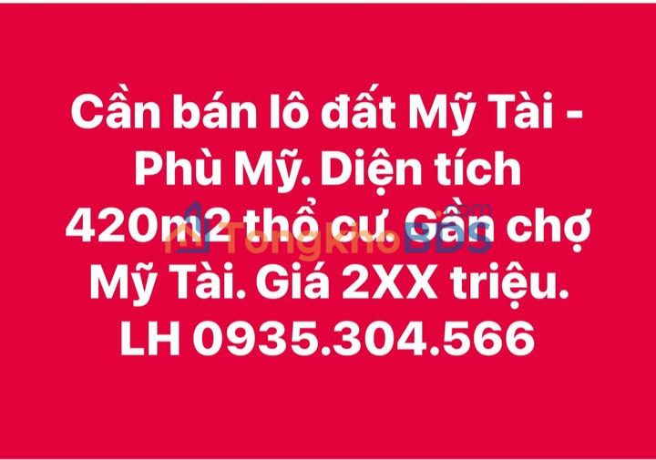 Đất nền Mỹ Tài Phù Mỹ 420m² 200-299 triệu - Đất thổ cư 100%
