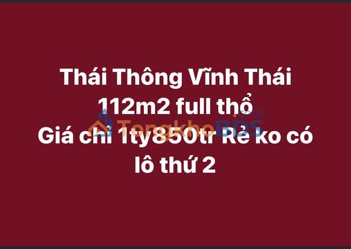 Đất nền Thái Thông Vĩnh Hòa 112m² 1.85 tỷ - Đất thổ cư 100%